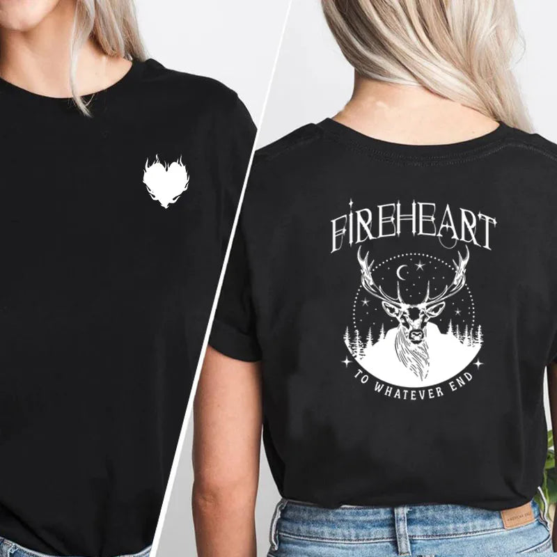 Fireheart to Whatever End T Shirt Women Aelin Galathynius Tee Throne of Glass T-Shirt Acotar Terrasen Sarah J Maas Bookish