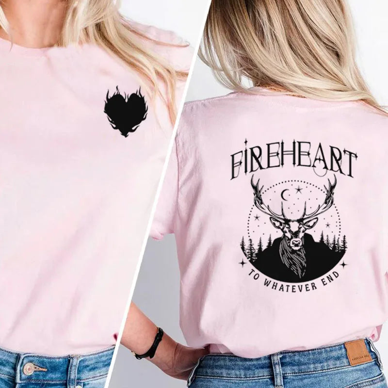 Fireheart to Whatever End T Shirt Women Aelin Galathynius Tee Throne of Glass T-Shirt Acotar Terrasen Sarah J Maas Bookish