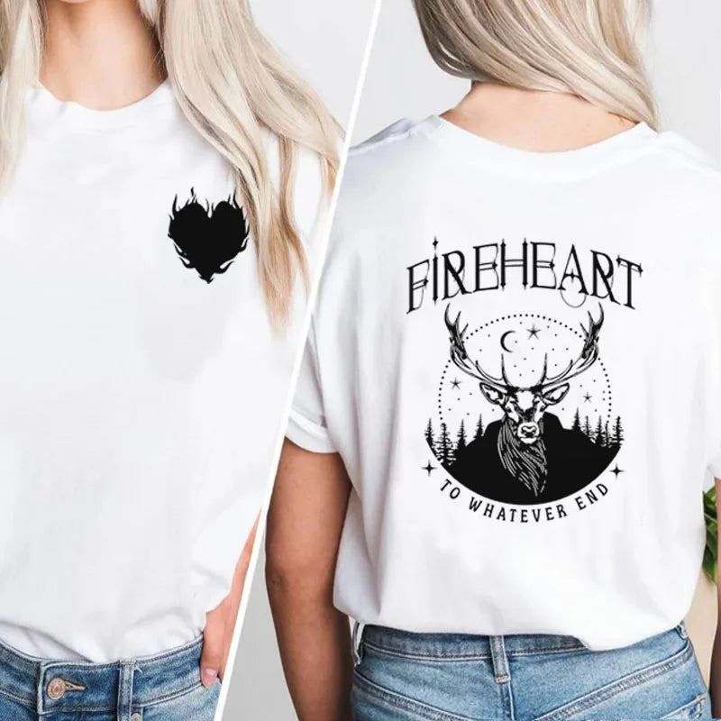 Fireheart to Whatever End T Shirt Women Aelin Galathynius Tee Throne of Glass T-Shirt Acotar Terrasen Sarah J Maas Bookish