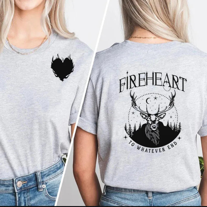 Fireheart to Whatever End T Shirt Women Aelin Galathynius Tee Throne of Glass T-Shirt Acotar Terrasen Sarah J Maas Bookish